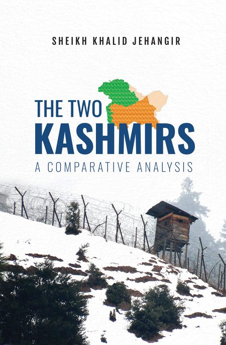 THE TWO KASHMIRS: A COMPARATIVE ANALYSIS