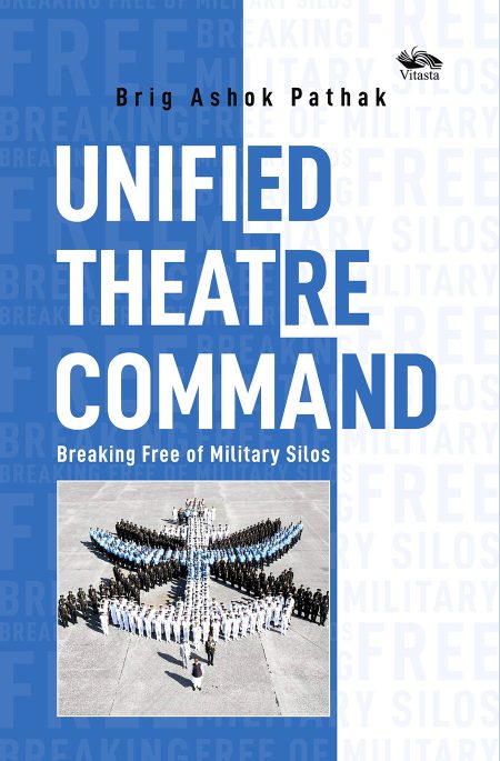 UNIFIED THEATRE COMMAND : BREAKING FREE OF MILITARY SILOS