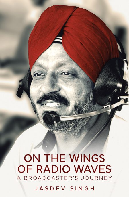 ON THE WINGS OF RADIO WAVES: A BROADCASTER'S JOURNEY