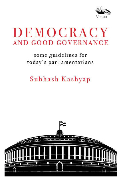 DEMOCRACY AND GOOD GOVERNANCE SOME GUIDELINES FOR TODAY'S PARLIAMENTARIANS