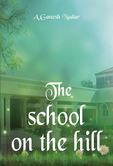 THE SCHOOL ON THE HILL