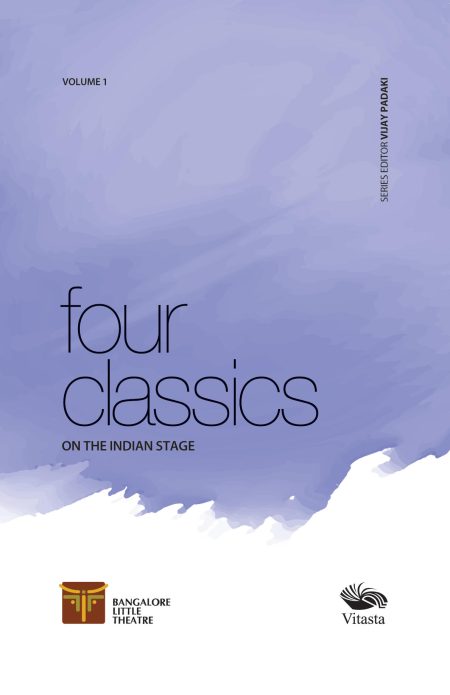 4 CLASSICS ON THE INDIAN STAGE