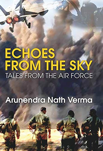 ECHOES FROM THE SKY - TALES FROM THE AIR FORCE