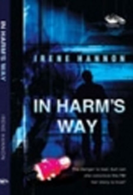 IN HARM’S WAY