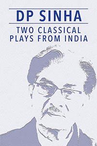 TWO CLASSICAL PLAYS FROM INDIA