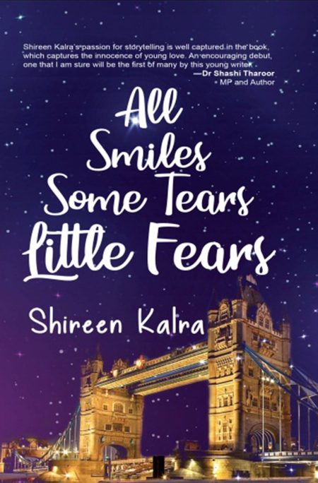 ALL SMILES SOME TEARS LITTLE FEARS