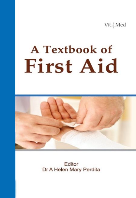 A TEXTBOOK OF FIRST AID, 1/E