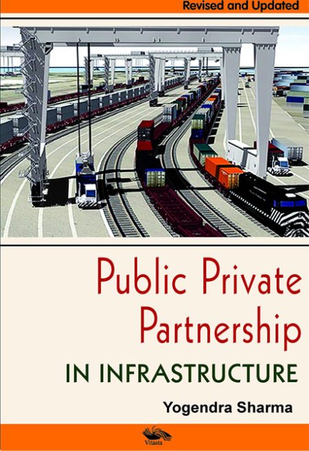 PUBLIC PRIVATE PARTNERSHIP IN INFRASTRUCTURE