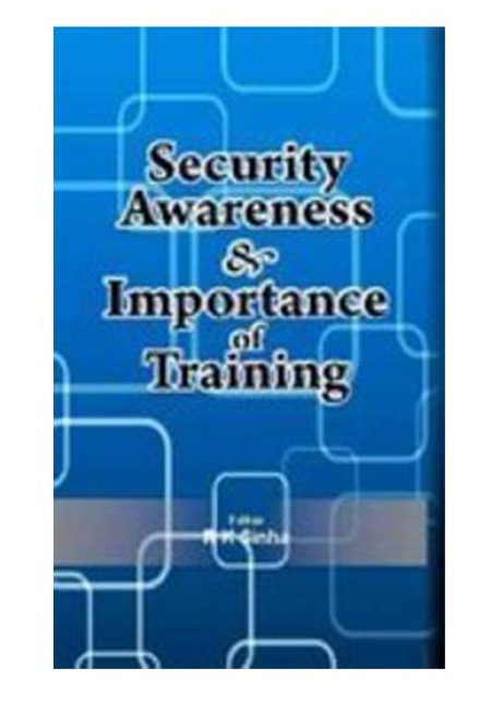 SECURITY AWARENESS & IMPORTANCE OF TRAINING