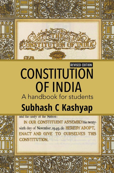 CONSTITUTION OF INDIA: A HANDBOOK FOR STUDENTS