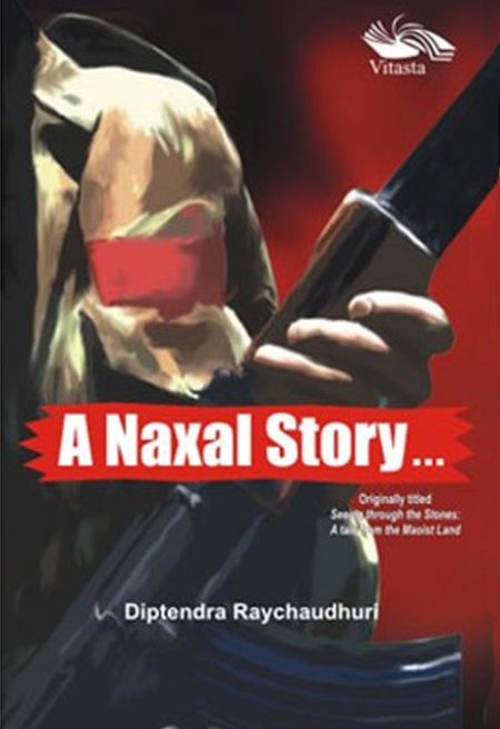 A NAXAL STORY