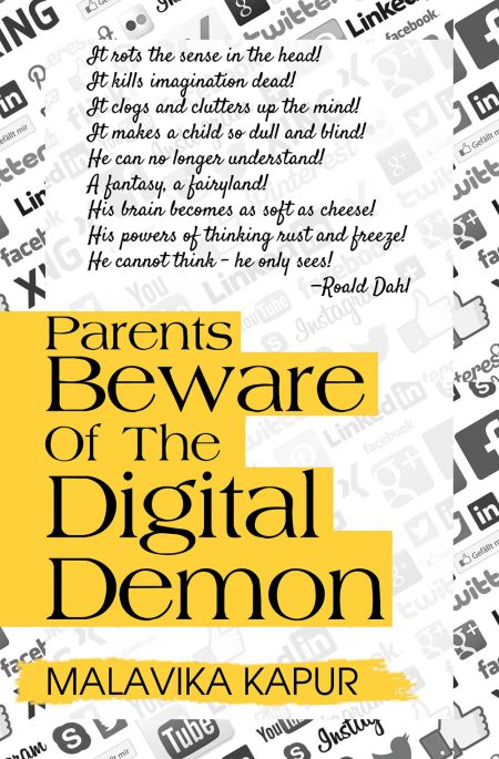 PARENTS BEWARE OF THE DIGITAL DEMON