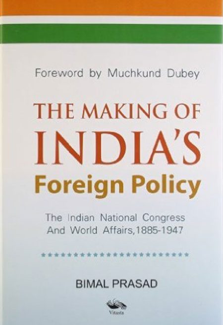 THE MAKING OF INDIA'S FOREIGN POLICY