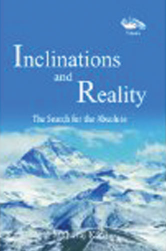 INCLINATIONS AND REALITY THE SEARCH FOR THE ABSOLUTE