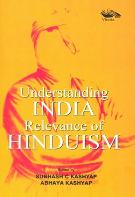 UNDERSTANDING INDIA RELEVANCE OF HINDUISM